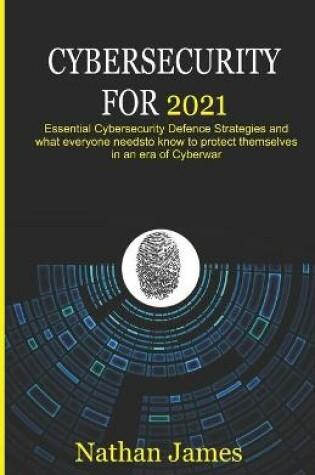 Cover of Cybersecurity For 2021