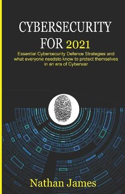Book cover for Cybersecurity For 2021
