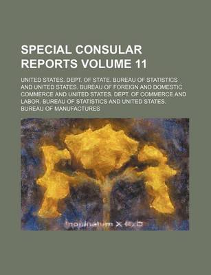 Book cover for Special Consular Reports Volume 11