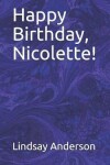 Book cover for Happy Birthday, Nicolette!