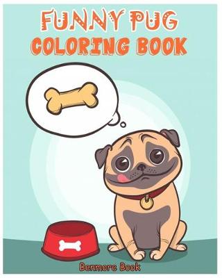 Book cover for Funny Pug Coloring Book