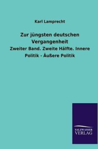 Cover of Zur Jungsten Deutschen Vergangenheit