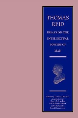 Cover of Thomas Reid - Essays on the Intellectual Powers of Man
