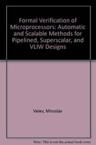 Cover of Formal Verification of Microprocessors