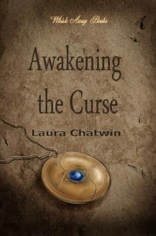 Cover of Awakening the Curse