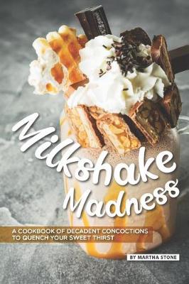 Book cover for Milkshake Madness