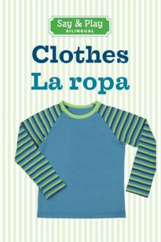 Cover of Clothes/La ropa