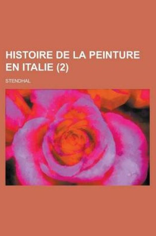 Cover of Histoire de La Peinture En Italie (2)