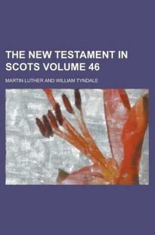 Cover of The New Testament in Scots Volume 46