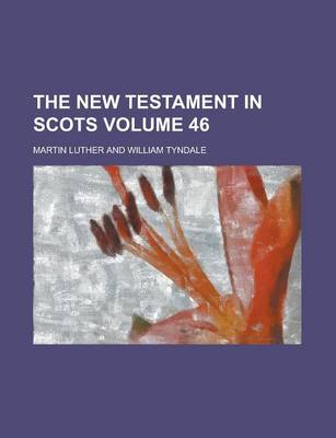 Book cover for The New Testament in Scots Volume 46