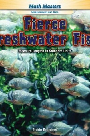 Cover of Fierce Freshwater Fish