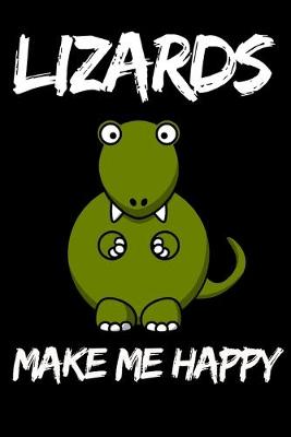 Book cover for Lizards Make Me Happy