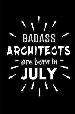 Book cover for Badass Architects Are Born In July