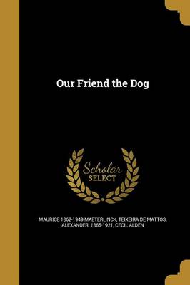 Book cover for Our Friend the Dog