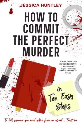 Book cover for How to Commit the Perfect Murder in Ten Easy Steps
