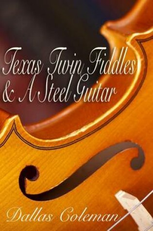 Cover of Texas Twin Fiddles & a Steel Guitar