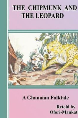 Cover of The Chipmunk and the Leopard