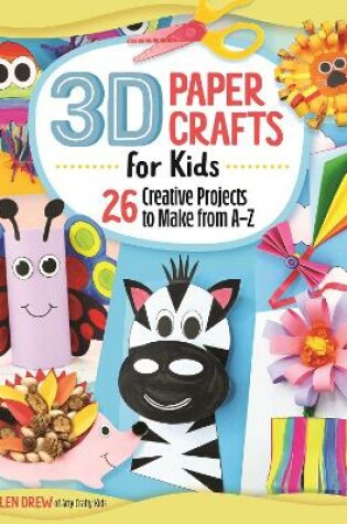 Cover of 3D Paper Crafts for Kids