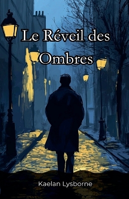 Book cover for Le Réveil des Ombres