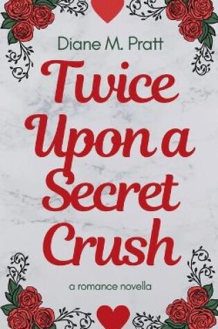 Cover of Twice Upon a Secret Crush