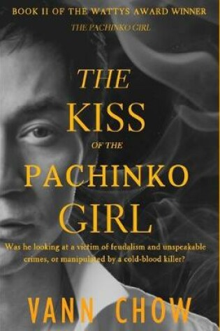 Cover of The Kiss of the Pachinko Girl