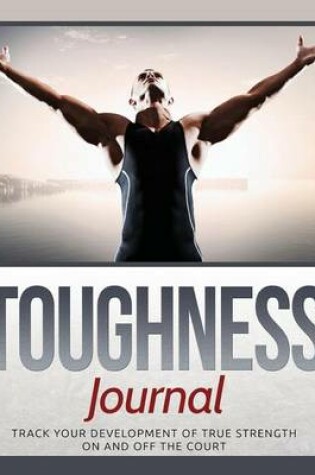 Cover of Toughness Journal