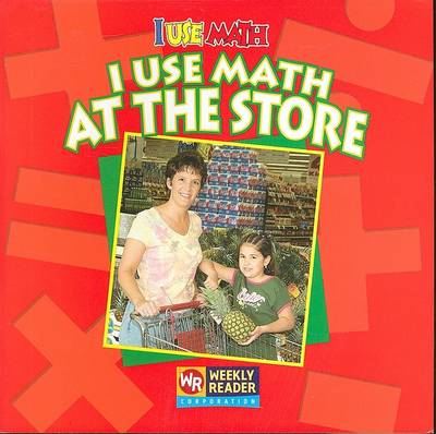 Cover of I Use Math at the Store