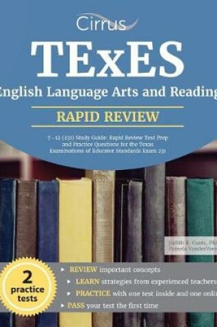 Cover of TExES English Language Arts and Reading 7-12 (231) Study Guide