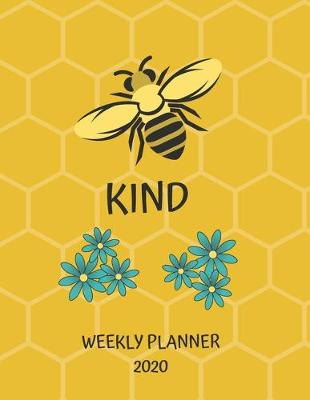 Book cover for Kind Weekly Planner 2020