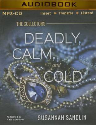 Book cover for Deadly, Calm, and Cold