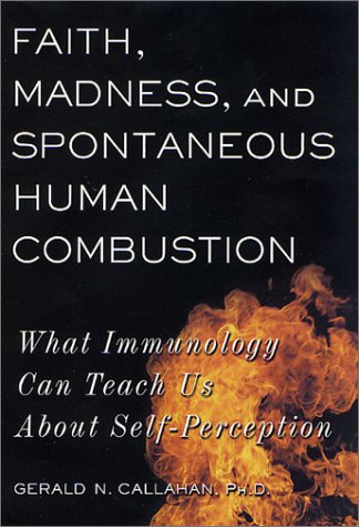 Book cover for Faith, Madness, and Spontaneous Human Combustion