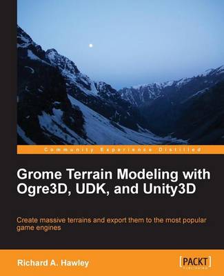 Book cover for Grome Terrain Modeling with Ogre3d, Udk, and Unity3d