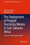 Book cover for The Deployment of Prepaid Electricity Meters in Sub-Saharan Africa