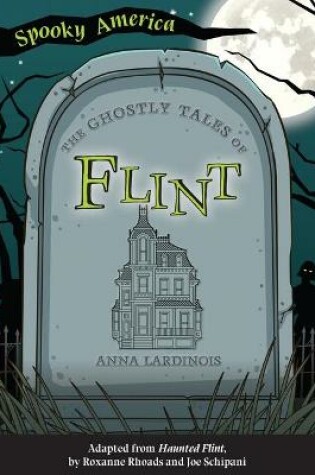 Cover of The Ghostly Tales of Flint