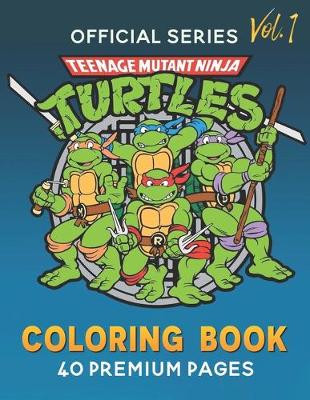 Book cover for Teenage Mutant Ninja Turtles Coloring Book Vol1