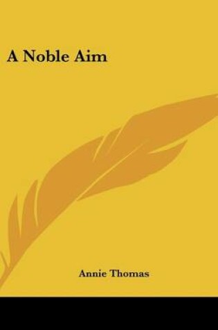 Cover of A Noble Aim
