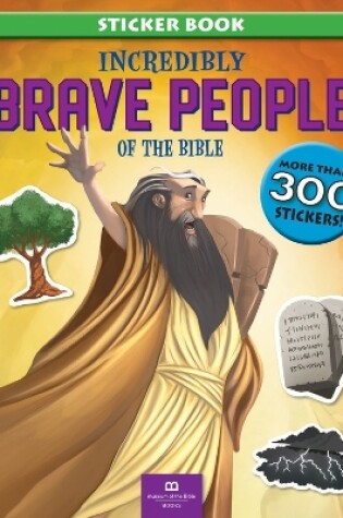 Cover of Incredibly Brave People of the Bible