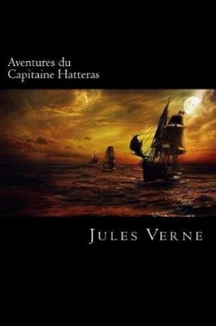 Cover of Aventures Du Capitaine Hatteras (French Edition)