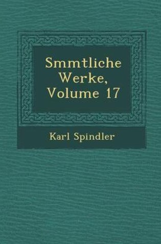 Cover of S Mmtliche Werke, Volume 17