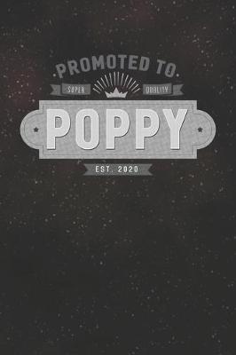 Book cover for Promoted To Super Quality Poppy Est. 2020