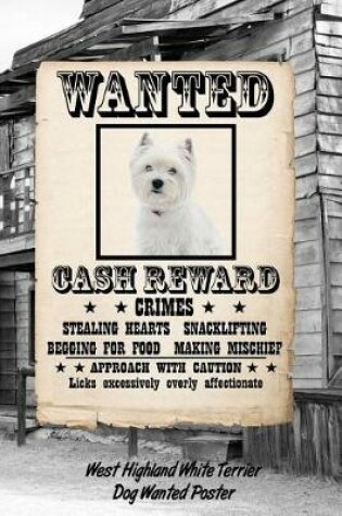 Cover of West Highland White Terrier Dog Wanted Poster