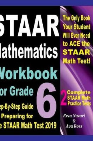 Cover of STAAR Mathematics Workbook For Grade 6