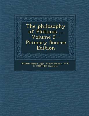 Book cover for The Philosophy of Plotinus ... Volume 2 - Primary Source Edition