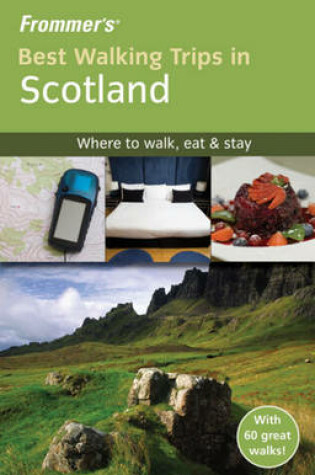 Cover of Frommer's Best Walking Trips in Scotland