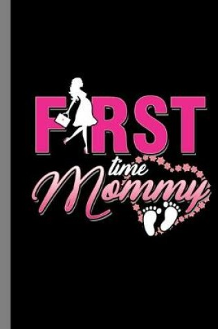 Cover of First Time Mommy