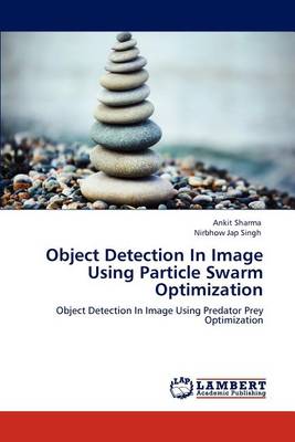 Book cover for Object Detection In Image Using Particle Swarm Optimization