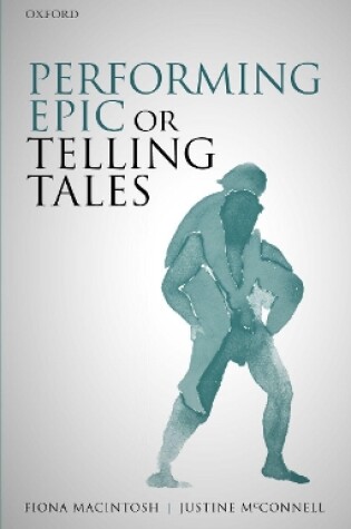 Cover of Performing Epic or Telling Tales
