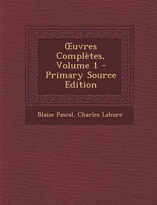 Book cover for Uvres Completes, Volume 1 - Primary Source Edition