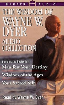 Book cover for The Wisdom of Wayne W. Dyer Audio Collection