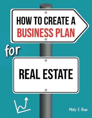 Book cover for How To Create A Business Plan For Real Estate